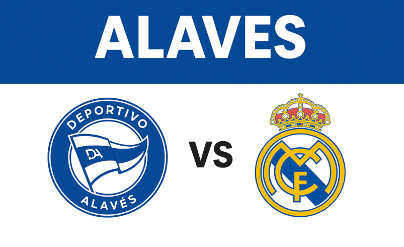 Alavés vs Real Madrid: Match Overview and Analysis