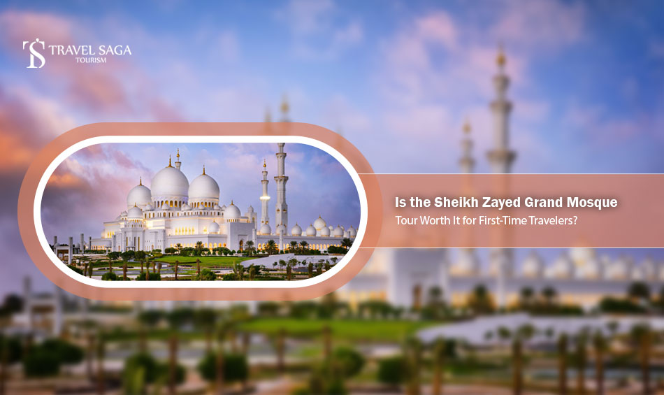 guest-1764752258-4a82-image-Is-the-Sheikh-Zayed-Grand-Mosque-Tour-Worth-It-for-First-Time-Travelers