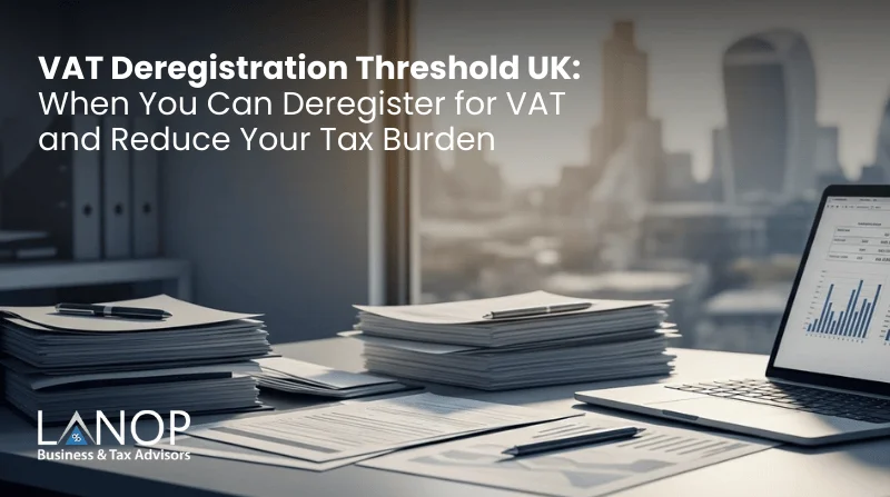 VAT-Deregistration-Threshold-UK-When-You-Can-Deregister-for-VAT-and-Reduce-Your-Tax-Burden-1-1-1