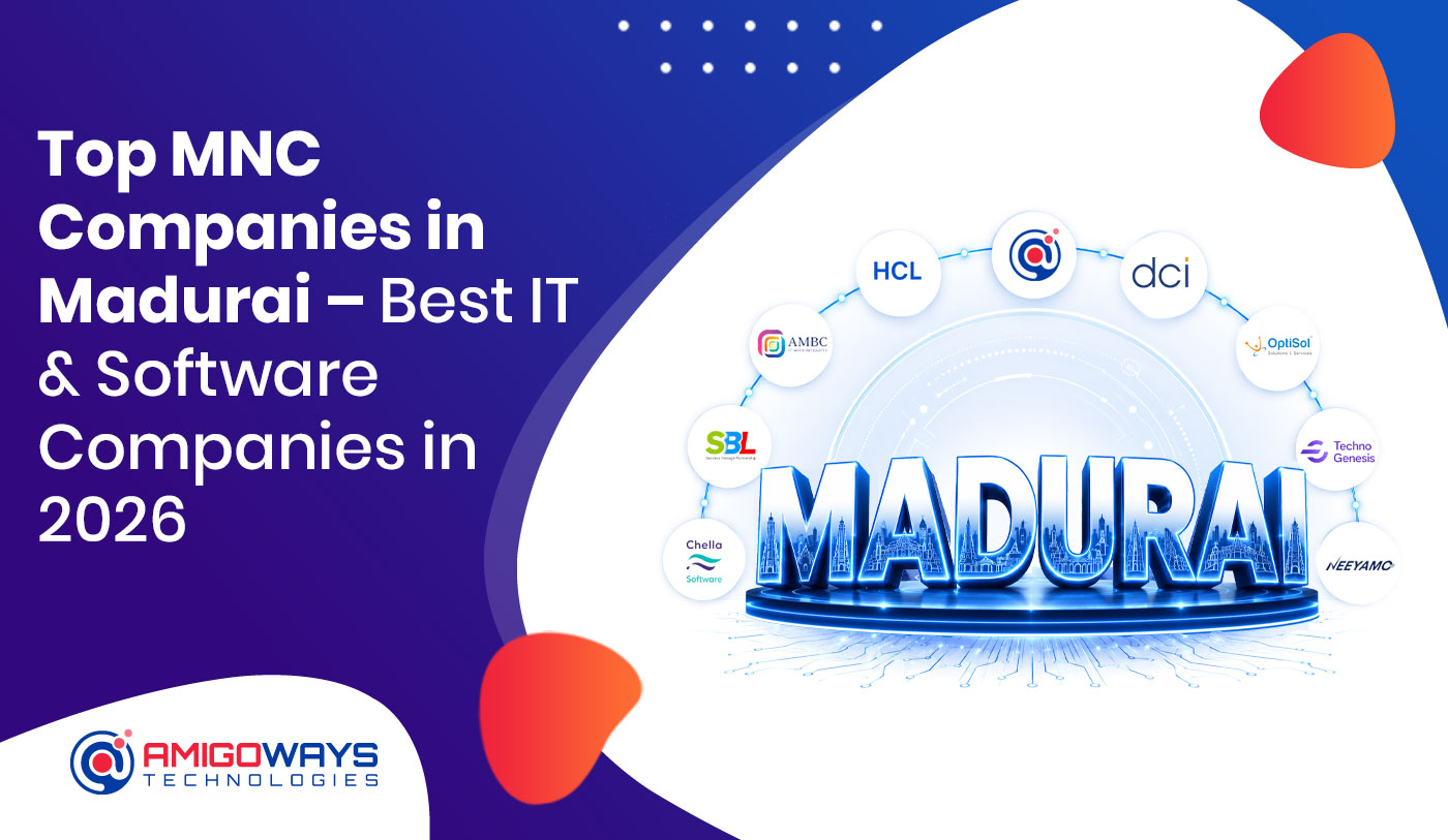 Best IT & Software Companies Madurai in 2026 – Amigoways
